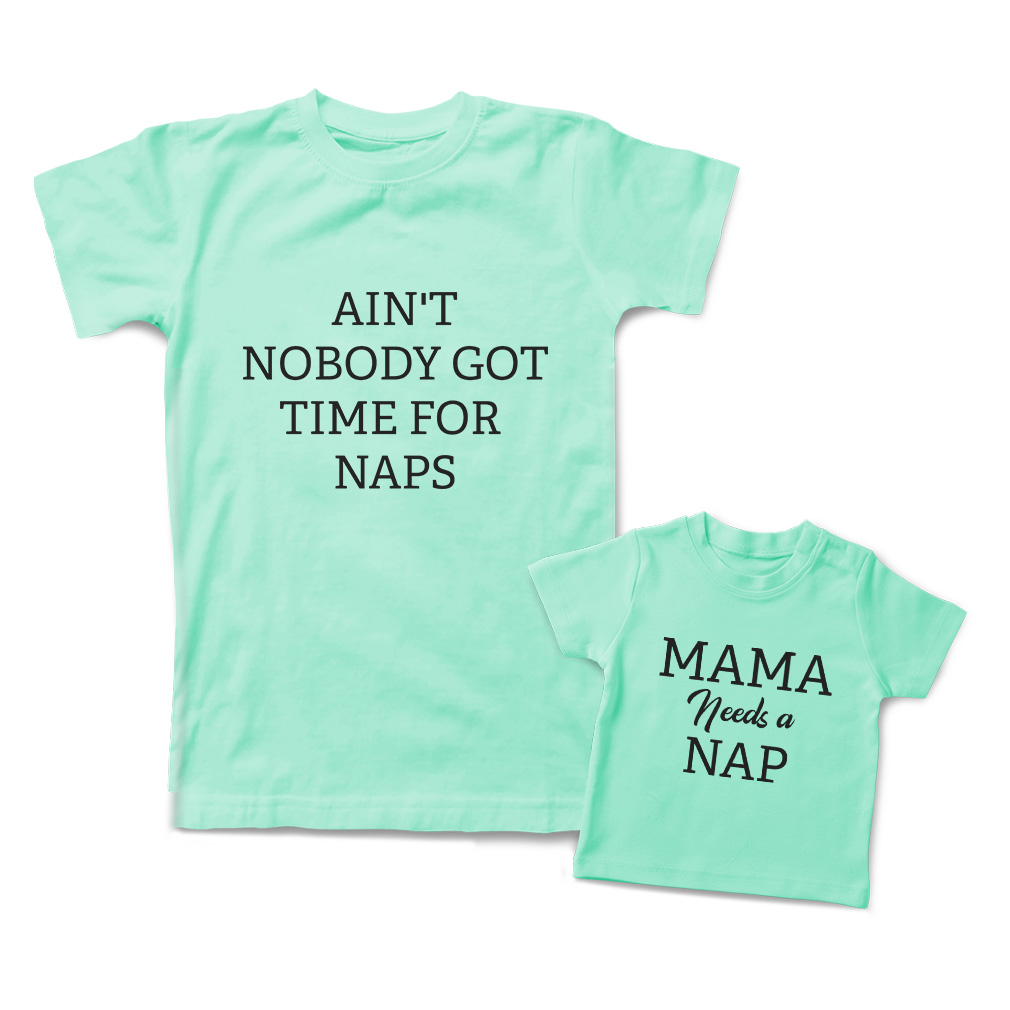 Mommy and Me Outfits Mama Needs A Nap Not Nobody Got Time for Naps Match Clothes - Picture 7 of 9