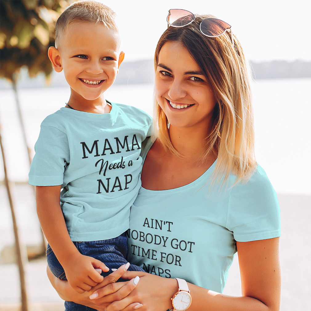 Mommy and Me Outfits Mama Needs A Nap Not Nobody Got Time for Naps Match Clothes - Picture 2 of 9
