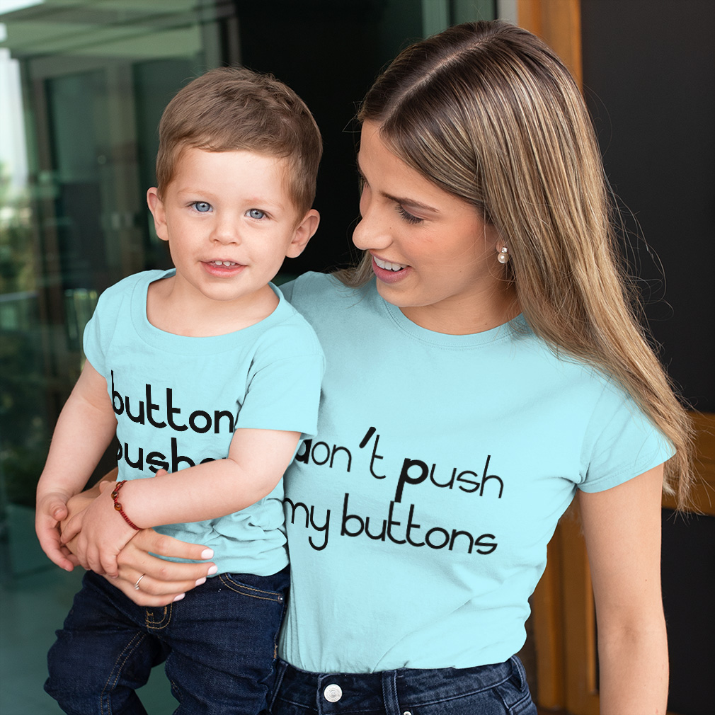 Mom Mommy and Me Outfits Do Not Push My Buttons Pusher Knit Cotton Match Clothes - Picture 4 of 9